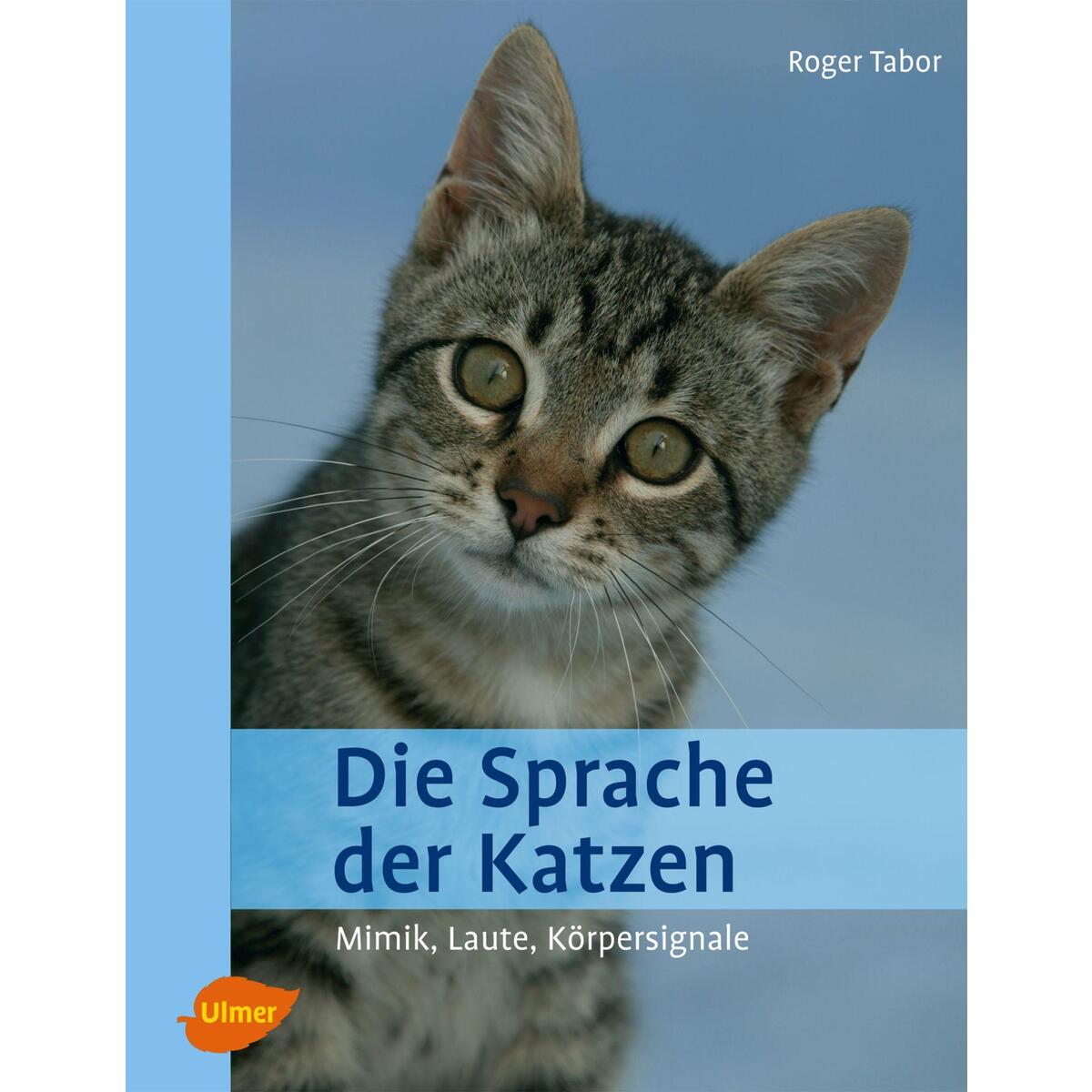 Die Sprache der Katzen von Ulmer Eugen Verlag