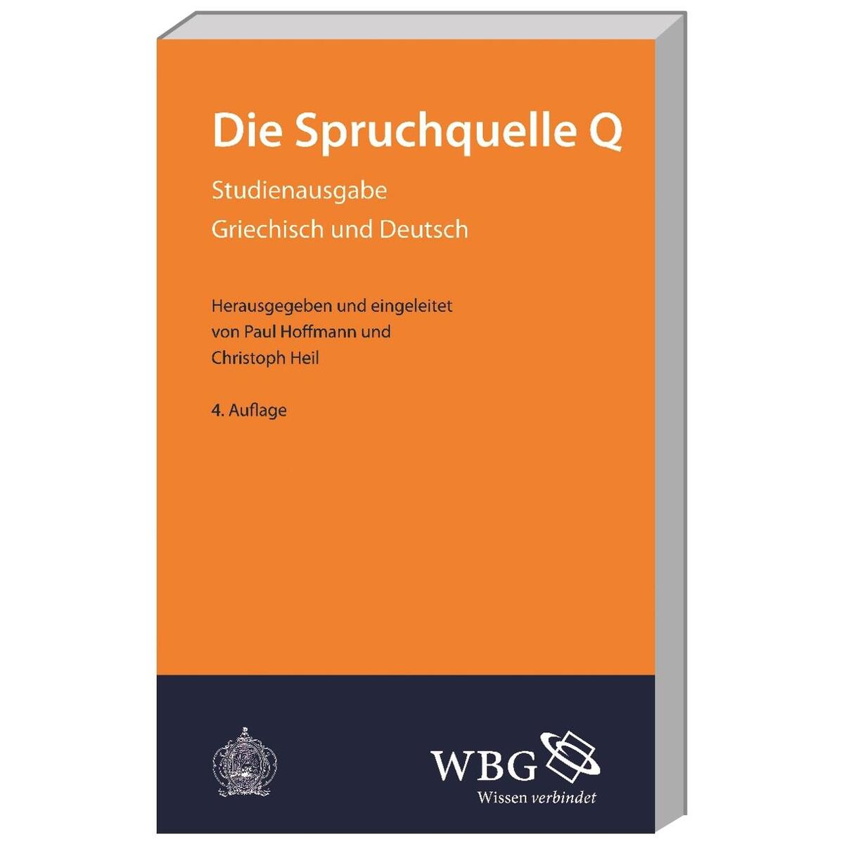 Die Spruchquelle Q von Wissenschaftl.Buchgesell.
