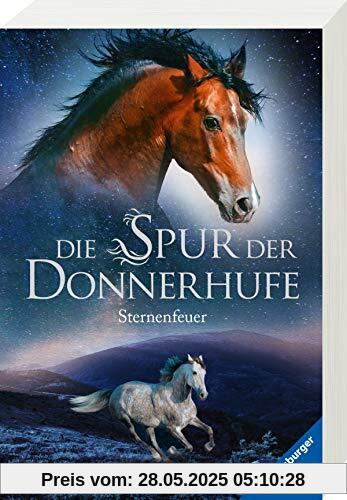 Die Spur der Donnerhufe, Band 2: Sternenfeuer Die Spur der Donnerhufe, Band 2: Sternenfeuer