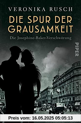 Die Spur der Grausamkeit (Die schwarze Venus 2): Die Josephine-Baker-Verschwörung