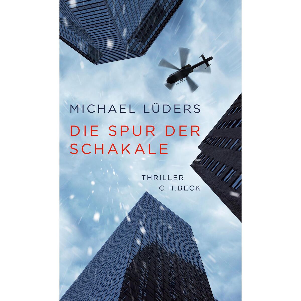 Die Spur der Schakale von C.H. Beck