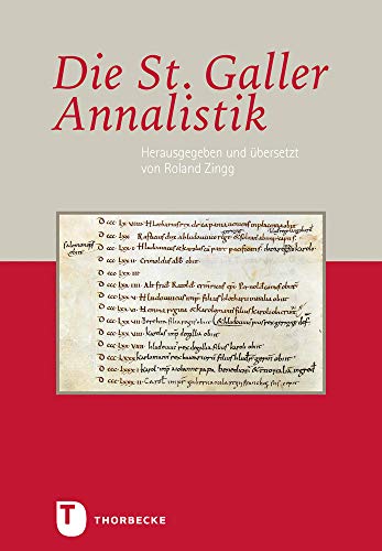 Die St. Galler Annalistik von Jan Thorbecke Verlag