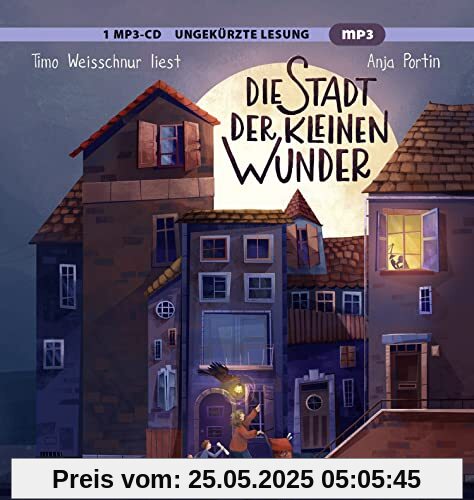 Die Stadt der kleinen Wunder