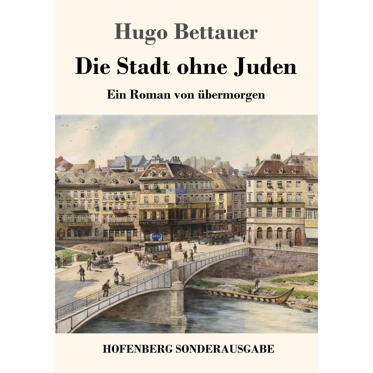 Die Stadt ohne Juden von Hofenberg