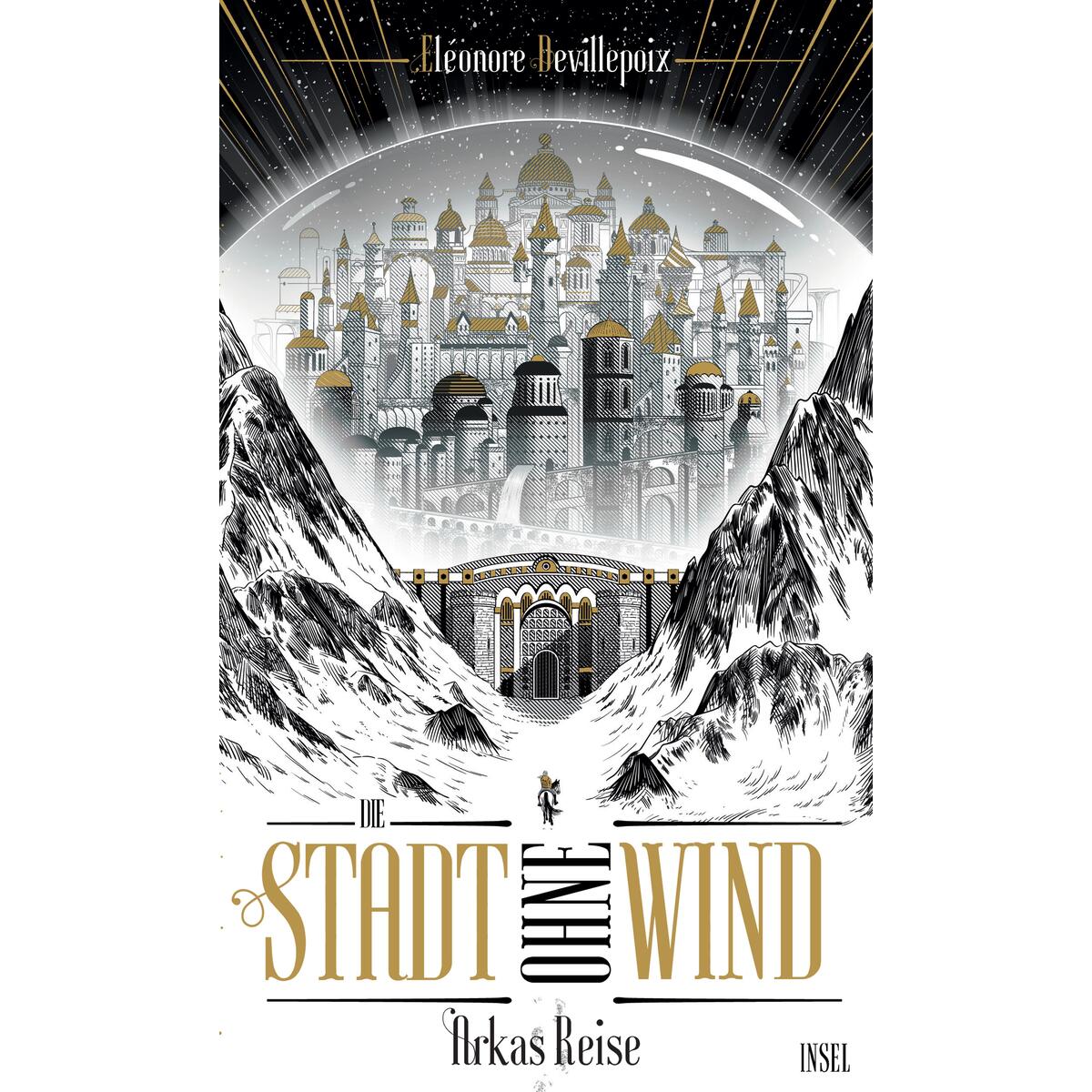 Die Stadt ohne Wind Band 1 - Arkas Reise Die Stadt ohne Wind Band 1 - Arkas Reise von Insel Verlag GmbH