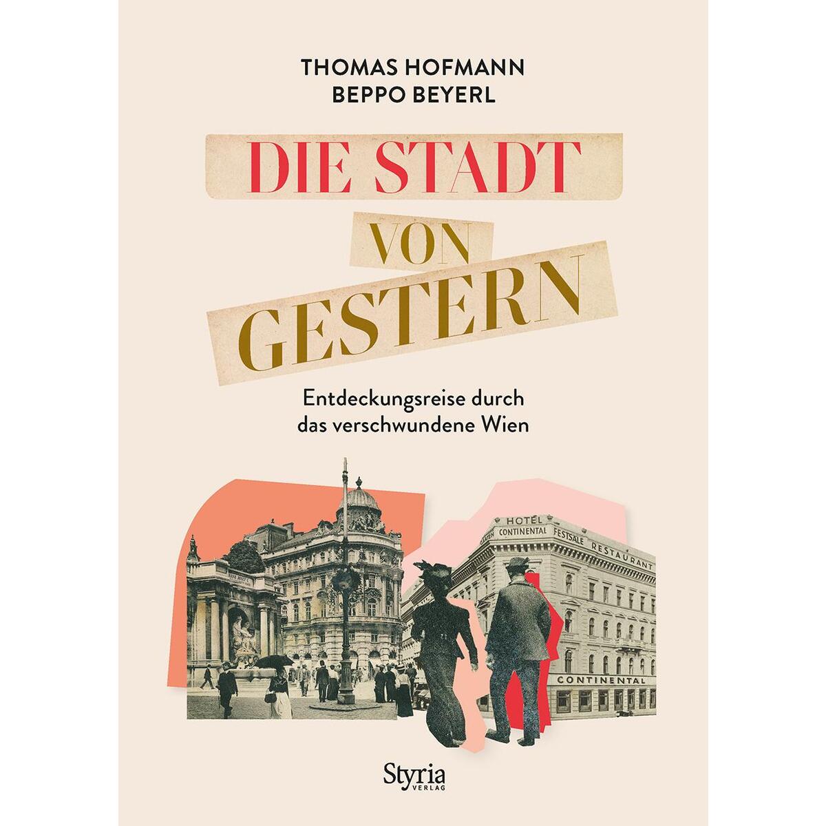 Die Stadt von gestern von Styria  Verlag