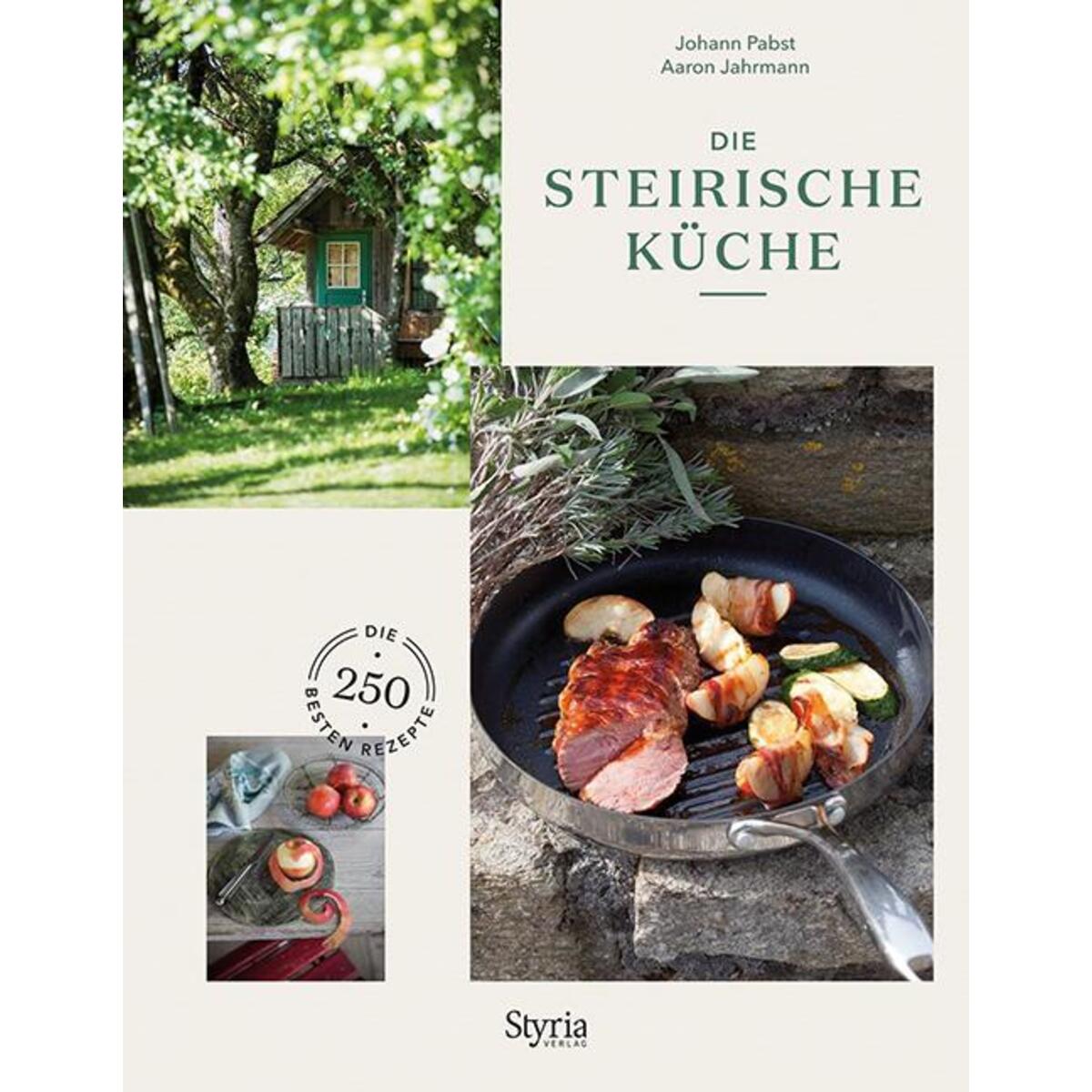Die Steirische Küche von Styria  Verlag