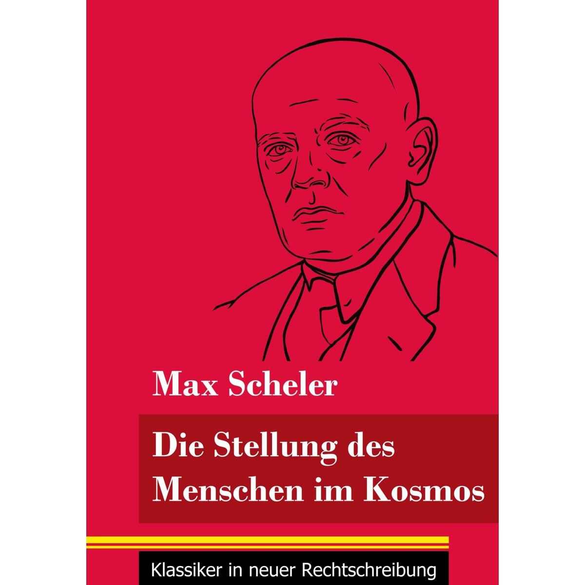 Die Stellung des Menschen im Kosmos von Henricus - Klassiker in neuer Rechtschreibung