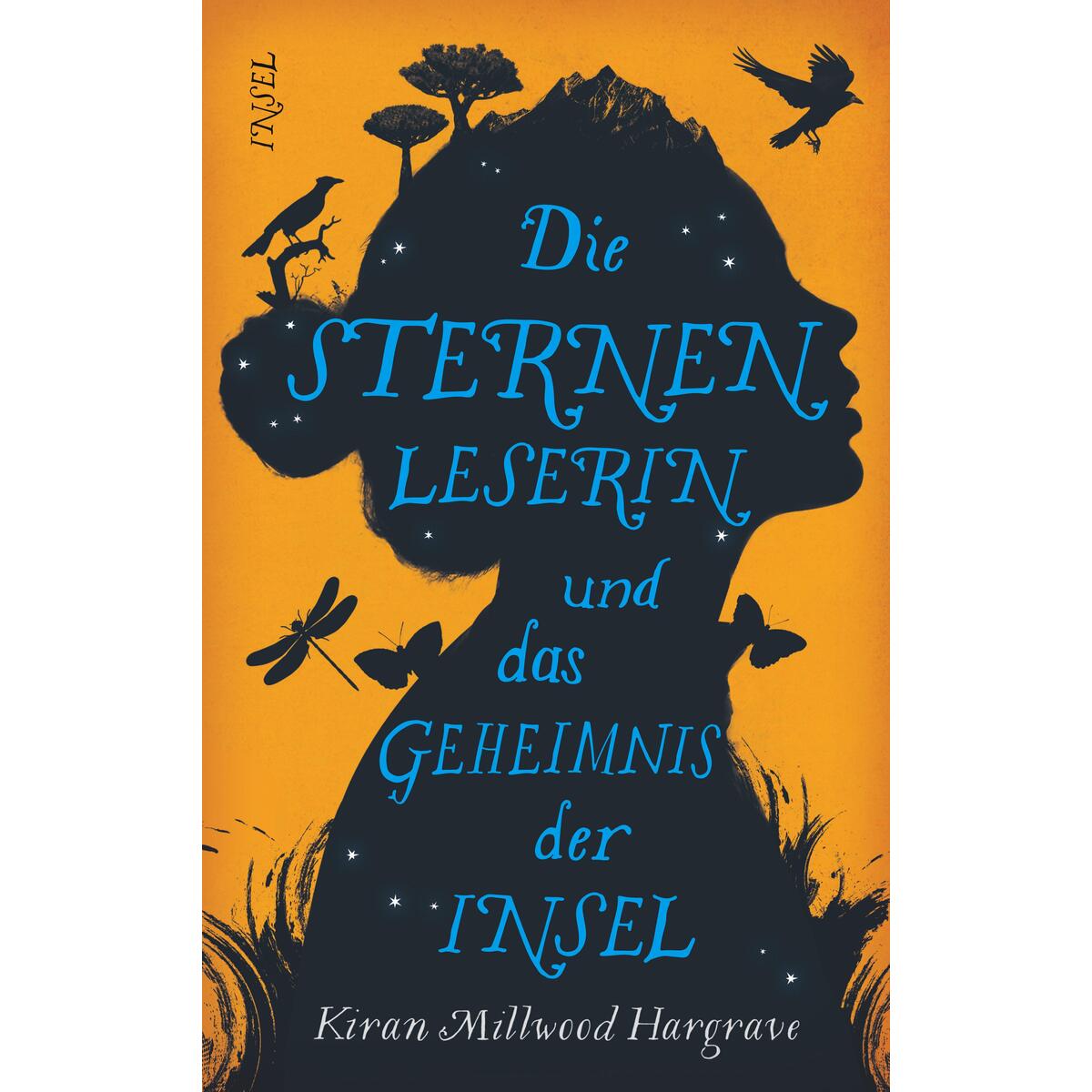 Die Sternenleserin und das Geheimnis der Insel Die Sternenleserin und das Geheimnis der Insel von Insel Verlag GmbH