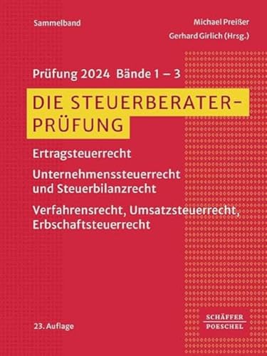 Die Steuerberaterprüfung: Prüfung 2024, Paket - Bände 1-3 von Schäffer-Poeschel