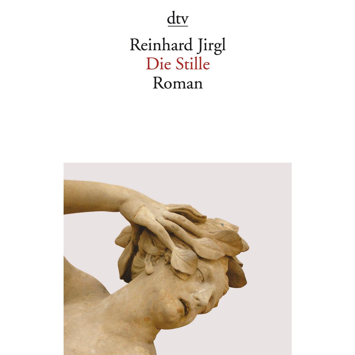 Die Stille von dtv Verlagsgesellschaft