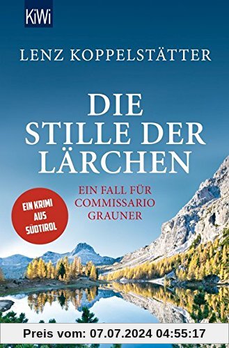 Die Stille der Lärchen: Ein Fall für Commissario Grauner