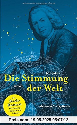 Die Stimmung der Welt: Der Bach-Roman