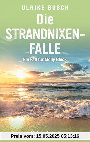 Die Strandnixenfalle: Ostseekrimi (Ein Fall für Molly Bleck)