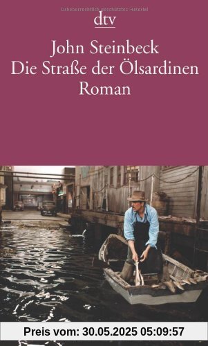 Die Straße der Ölsardinen: Roman Die Straße der Ölsardinen: Roman