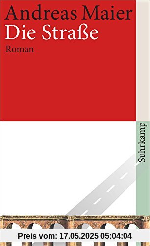 Die Straße: Roman (suhrkamp taschenbuch)