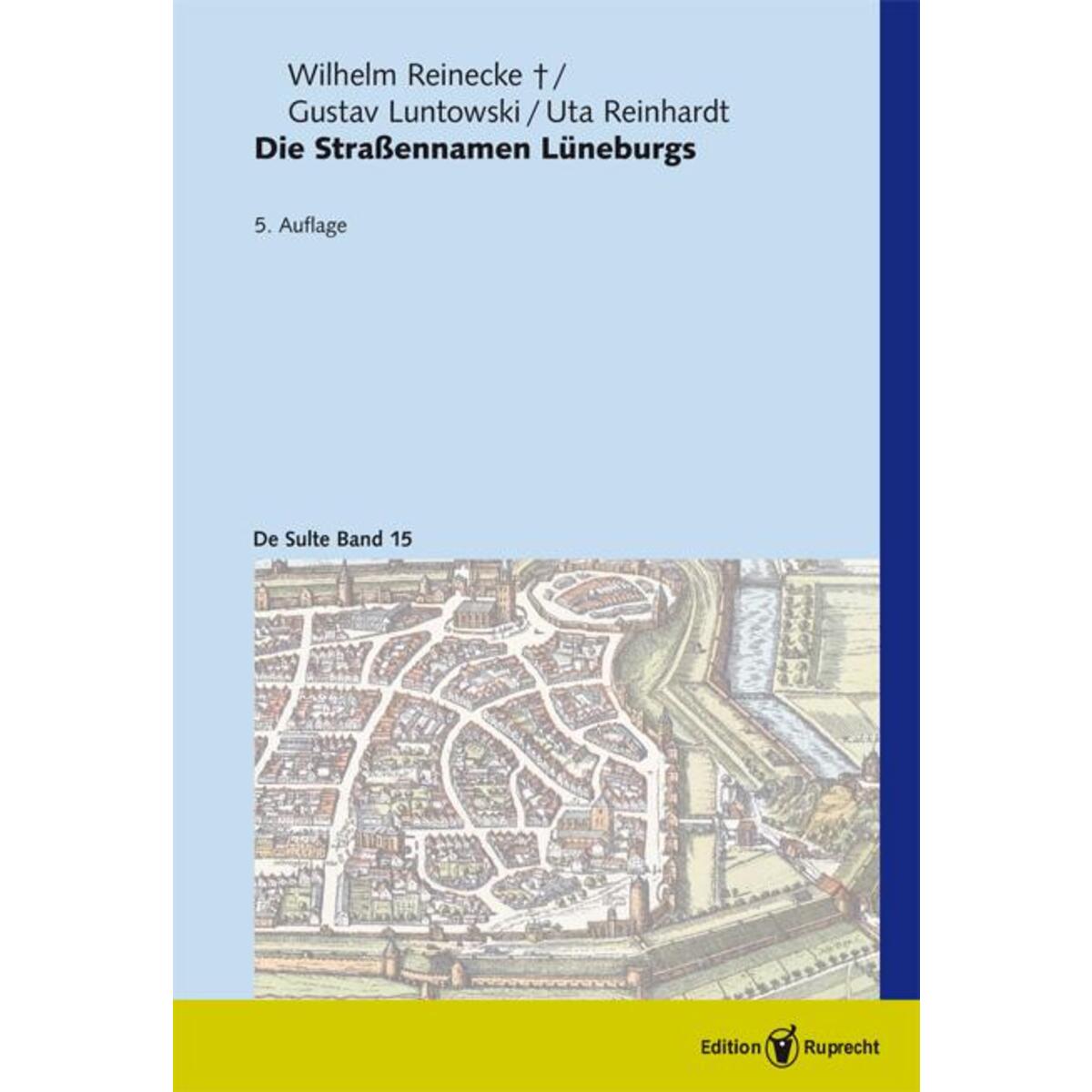 Die Straßennamen Lüneburgs von Edition Ruprecht