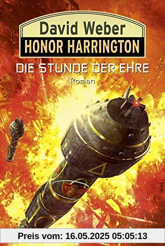 Die Stunde der Ehre: Roman (Honor Harrington, Band 38)