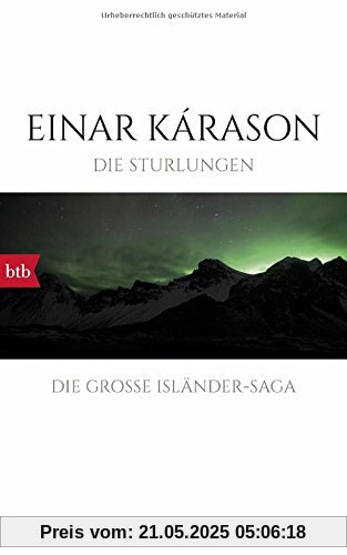 Die Sturlungen: Roman - Die große Isländer-Saga