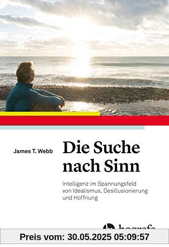 Die Suche nach Sinn: Intelligenz im Spannungsfeld von Idealismus, Desillusionierung und Hoffnung