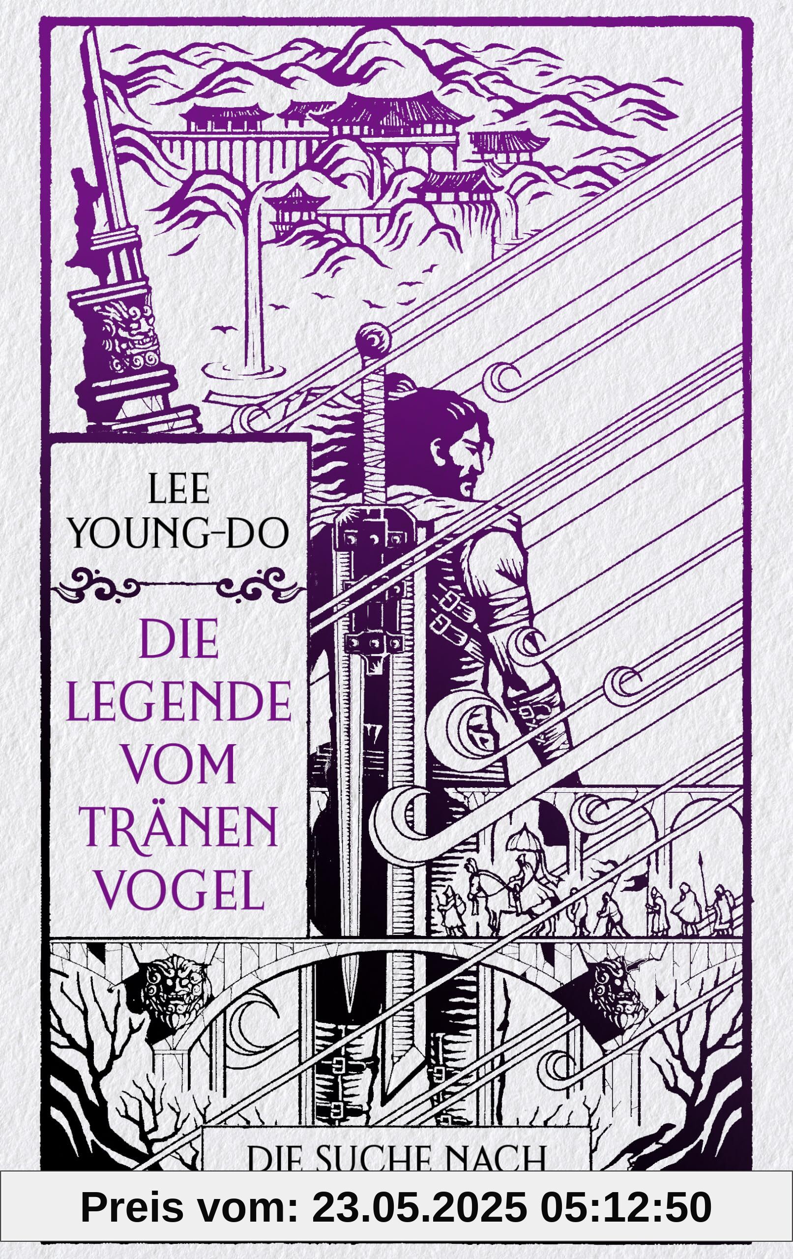 Die Suche nach dem König – Die Legende vom Tränenvogel 4: Roman