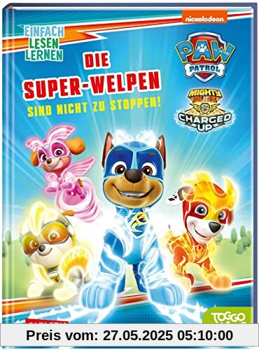 Die Super-Welpen sind nicht zu stoppen!: Einfach Lesen Lernen | PAW Patrol Mighty Pups für Leseanfänger*innen | Zwei spannende Abenteuer in einem Buch
