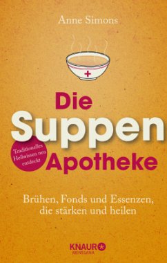 Die Suppen-Apotheke von Droemer/Knaur