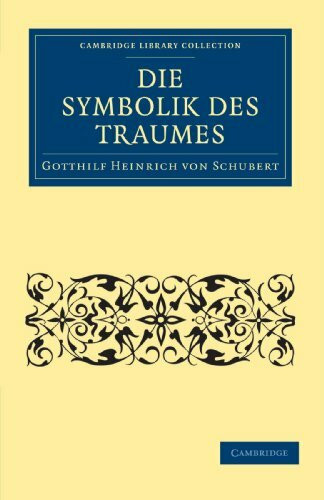 Die Symbolik des Traumes (Cambridge Library Collection - Spiritualism and Esoteric Knowlege)