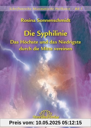 Die Syphilinie - Das Höchste und das Niedrigste durch die Mitte vereinen Die Syphilinie - Das Höchste und das Niedrigste durch die Mitte vereinen