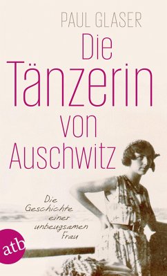 Die Tänzerin von Auschwitz von Aufbau TB