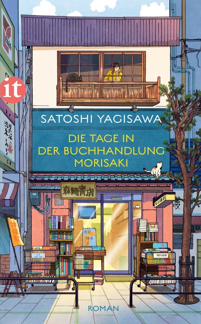 Die Tage in der Buchhandlung Morisaki Die Tage in der Buchhandlung Morisaki von Insel Verlag