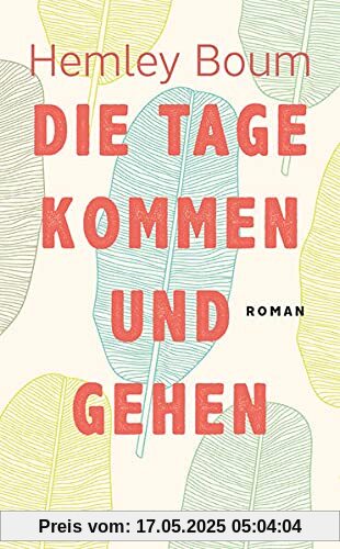 Die Tage kommen und gehen