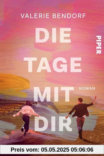 Die Tage mit Dir: Roman | Für alle Fans von »Zwei an einem Tag«! Die Tage mit Dir: Roman | Für alle Fans von »Zwei an einem Tag«!