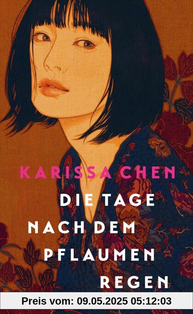 Die Tage nach dem Pflaumenregen: Roman | Der fesselnde Liebesroman und das perfekte Geschenk für Liebhaber großer Geschichten.