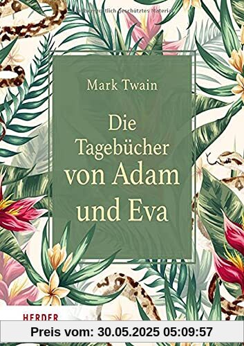 Die Tagebücher von Adam und Eva Die Tagebücher von Adam und Eva