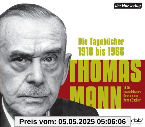 Die Tagebücher. 1918 bis 1955