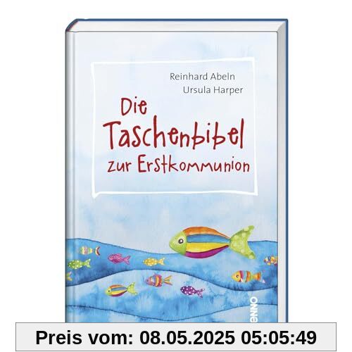 Die Taschenbibel zur Erstkommunion