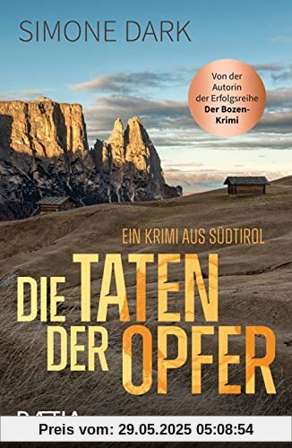 Die Taten der Opfer: Ein Krimi aus Südtirol