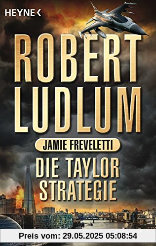 Die Taylor-Strategie: Roman (COVERT ONE, Band 11)