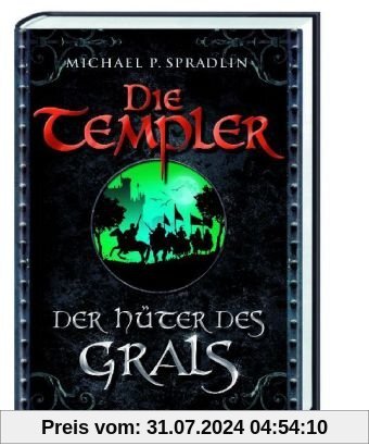 Die Templer 01. Der Hüter des Grals