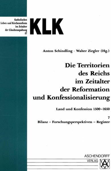 Die Territorien des Reichs im Zeitalter der Reformation und Konfessionalisierung: Land und Kon... Die Territorien des Reichs im Zeitalter der Reformation und Konfessionalisierung: Land und Kon...