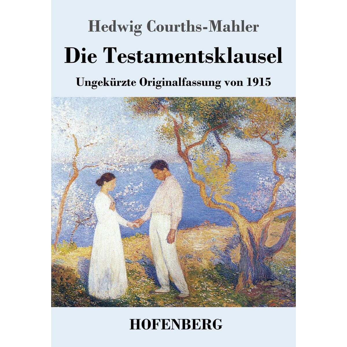 Die Testamentsklausel von Hofenberg