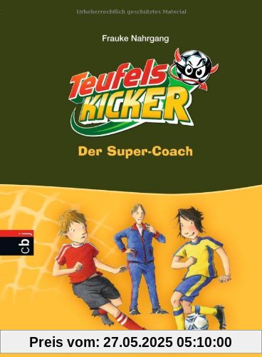 Die Teufelskicker - Der Super-Coach: Band 13