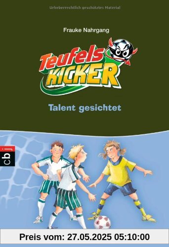 Die Teufelskicker - Talent gesichtet: Band 7