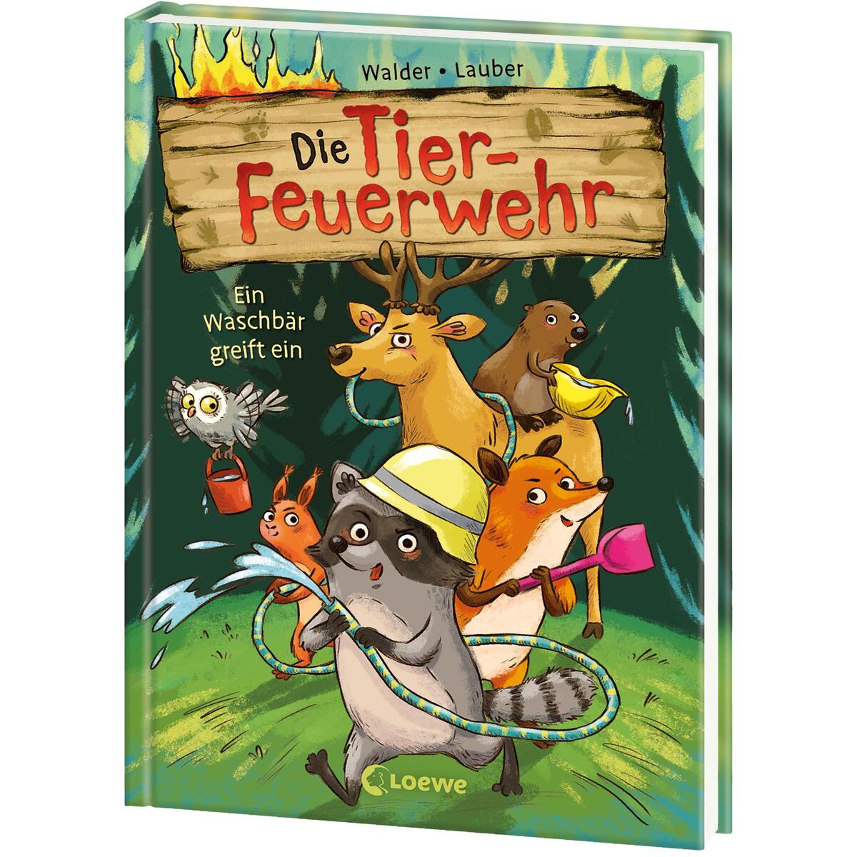 Die Tier-Feuerwehr (Band 1) - Ein Waschbär greift ein von Loewe Verlag GmbH