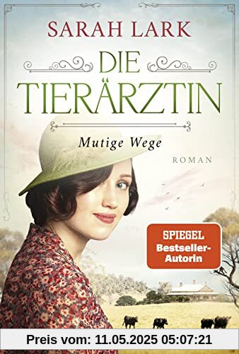 Die Tierärztin - Mutige Wege: Roman (Tierärztin-Saga, Band 3)