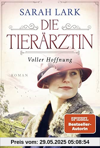 Die Tierärztin - Voller Hoffnung: Roman (Tierärztin-Saga, Band 2)