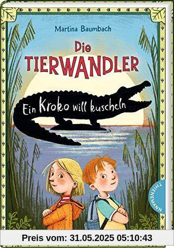 Die Tierwandler 3: Ein Kroko will kuscheln: Magische Abenteuergeschichte für Kinder ab 8 Jahren (3)