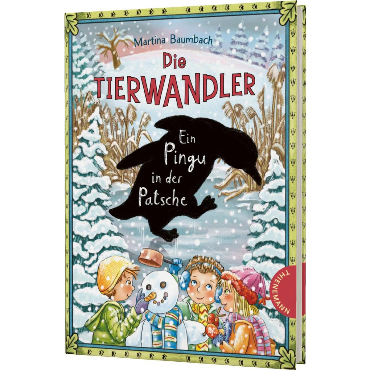 Die Tierwandler 8: Ein Pingu in der Patsche Die Tierwandler 8: Ein Pingu in der Patsche von Thienemann