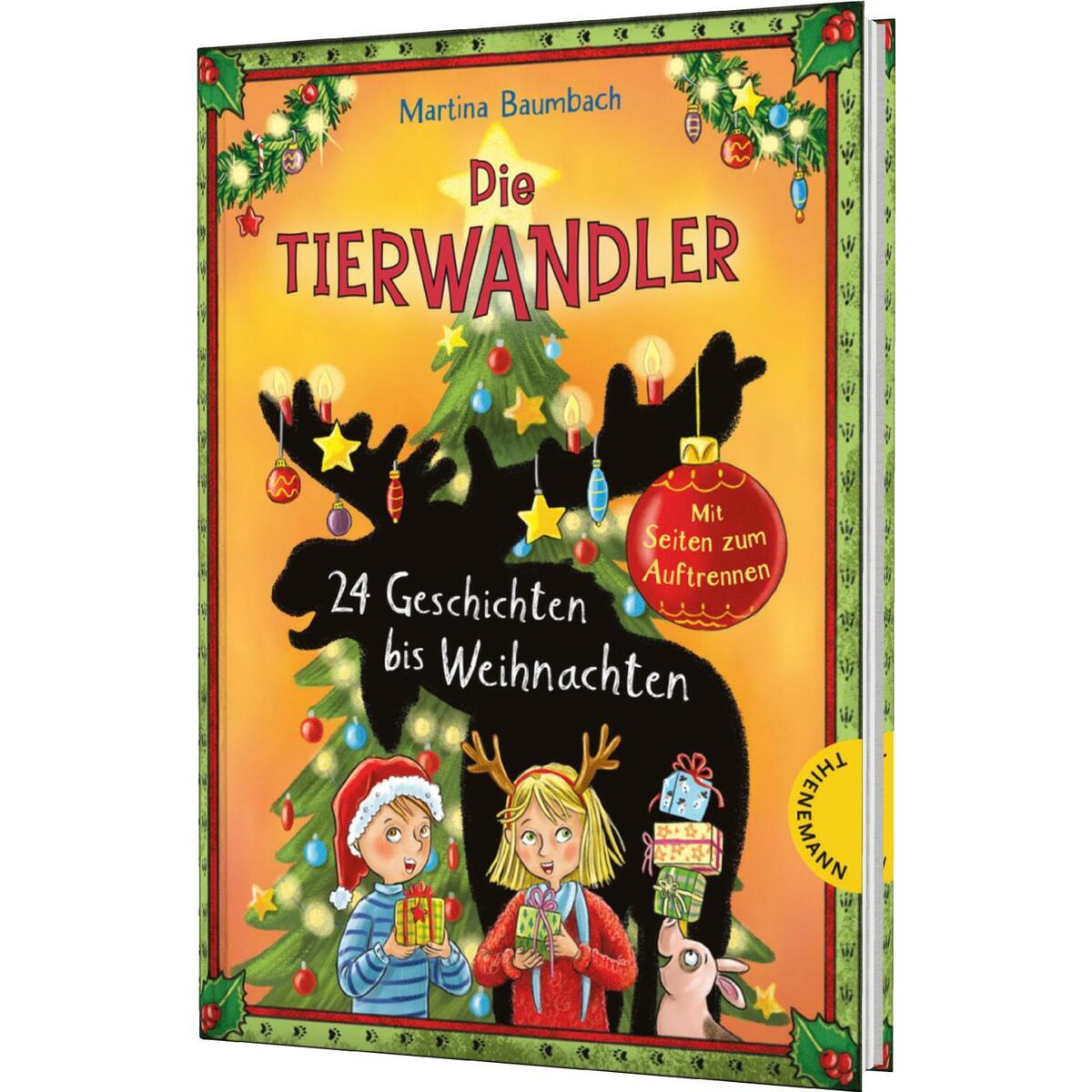 Die Tierwandler: 24 Geschichten bis Weihnachten Die Tierwandler: 24 Geschichten bis Weihnachten von Thienemann
